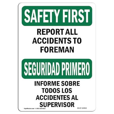 OSHA SAFETY FIRST Sign, Report All Accidents To Foreman, 10in X 7in Decal
